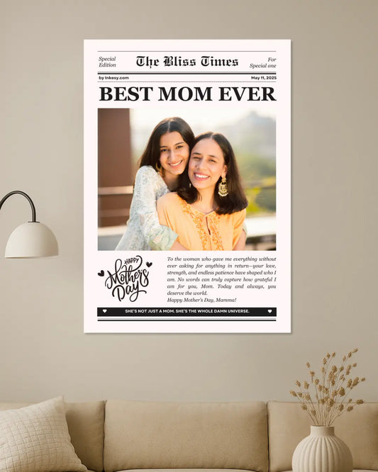 Best Mom Ever - Premium Personalized Newspaper Poster Gift for Mother's Day